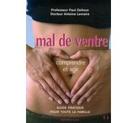 Mal De Ventre - Comprendre Et Agir