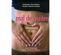 Mal de ventre : comprendre et agir