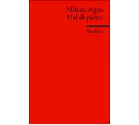 Mal di pietre - Milena Agus - Reclam Philipp - Poche - Roman