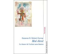 Mal élevé : Le drame de l'enfant sans limites