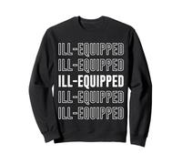 Mal équipé Sweatshirt