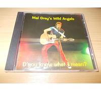 Mal Gray's Wild Angels - D'you Know What I Mean [Import]