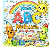mal mal - mein ABC Malbuch: spielerisch das ABC kennenlernen
