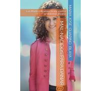 MAL-NACIDOS PARA DAÑAR: Las Madres Alzamos la voz contra la Violencia Vicaria