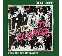 Mal-One - When the Two 77'S Clashed (Lim. 7'')