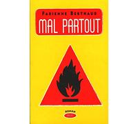 Mal partout