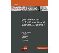 Mal traité émoi que faire si je suis confronté a un risque de maltraitance - Collectif - Edi Pro - broché - Guide