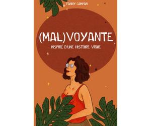 (Mal) Voyante: Inspiré d'une histoire vraie