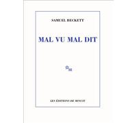 Mal vu mal dit - Samuel Beckett - Minuit - Livre