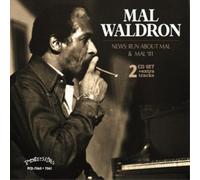 Mal Waldron News: Run About Mal & Mal '81 (CD) Album