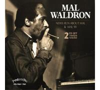 Mal Waldron News: Run About Mal & Mal '81 (CD) Album