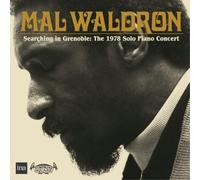 Mall Waldron - Searching In Grenoble: The 1978 Solo Piano Concert [Cd]