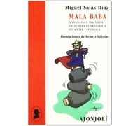 Mala Baba : Antología Malvada De Poesía Infantil Española