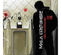 Mala Costumbre - Vida Maleducada