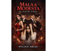 Mala & Modesta: El Juicio Final