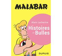 Malabar Histoires de bulles, L'intégrale - Collectif - Dupuis - relié - Bande dessinée
