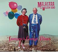 Malacara & Wilson Band - Summer Camp Blues [Import]