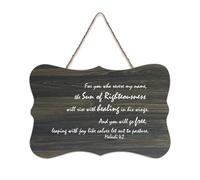 Malachi 4:2 Panneau en bois rustique à suspendre avec inscription « For You Who Revere My Name The Sun of Righteousness Will Rise with Healing in His Wings » 15,2 x 25,4 cm