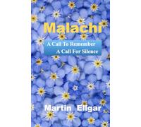 MALACHI A Call To Remember - A Call For Silence