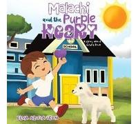 Malachi And The Purple Heart