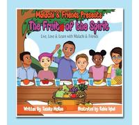 Malachi & Friends Presents The Fruit of the Spirit: Live, Love & Learn with Malachi & Friends