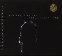 Malacoda E Michel - Aldila' Della Notte [Import]