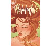 Maladaptive: A Magical Realism Romance for Daydreamers
