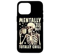 Malade Mental mais Totalement détendu Coque pour iPhone 16 Pro Max