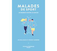 Malades de sport: Un remède contre le cancer