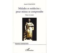 Malades et medecins : pour mieux se comprendre