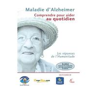 Maladie D'alzheimer - Comprendre Pour Aider Au Quotidien