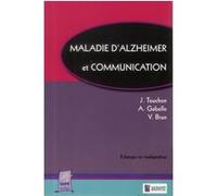 Maladie d'alzheimer et communication Vincent Brun (Direction), Jacques Touchon (Direction), Audrey Gabelle (Direction), TOUCHON & COLL (Auteur)