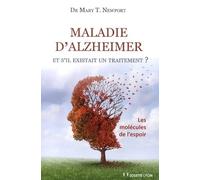 Maladie d'Alzheimer - et s'il existait un traitement ?