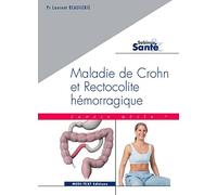 Maladie de Crohn et Rectocolite hémorragique : Savoir utile !