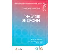 Maladie de Crohn Rapport présenté au congrès commun 3CVD 2026 - Diane Mege - Arnette - broché - Scolaire / Universitaire