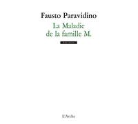 Fausto Paravidino – La Maladie de la famille M – Théâtre – Broché