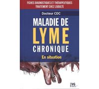 Maladie de Lyme chronique en situation: Fiches diagnostiques et thérapeutiques - Traitement chez l'adulte