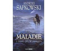 Maladie et autres histoires