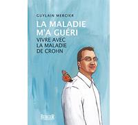 Maladie m'a guéri