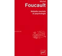 Maladie mentale et psychologie Michel Foucault (Auteur)