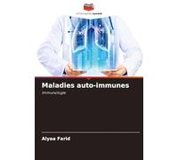 Maladies auto-immunes: Immunologie