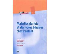 Maladies du foie et des voies biliaires chez l'enfant - N° 27