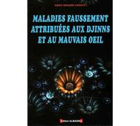 maladies faussement attribuées aux djinns et au mauvais oeil