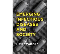 Maladies infectieuses émergentes et société