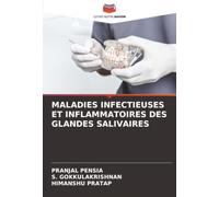 MALADIES INFECTIEUSES ET INFLAMMATOIRES DES GLANDES SALIVAIRES