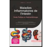 Maladies Inflammatoires de l'Intestin: Guide Pratique en Gastroentérologie