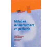 Maladies inflammatoires en pédiatrie - N°34 - Brigitte Bader-Meunier - Doin - broché - Scolaire / Universitaire