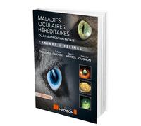 Maladies oculaires héréditaires ou à prédisposition raciale - Gilles Chaudieu - Med'com - broché - Recueil