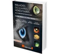 Maladies oculaires héréditaires ou à prédisposition raciale