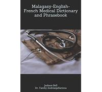 Malagasy-English-French Medical Dictionary and Phrasebook